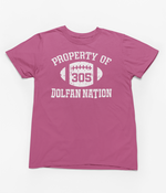Property Of Dolfan Nation Football