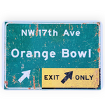 Orange Bowl Highway Sign Replica – NW 17th Ave Exit