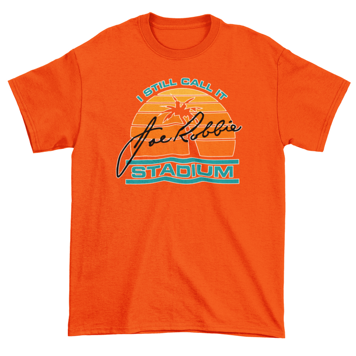 I Still Call it Joe Robbie T-Shirt