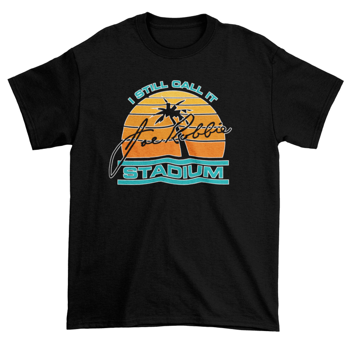 I Still Call it Joe Robbie T-Shirt