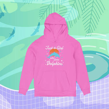 Just a girl who loves dolphins hoodie