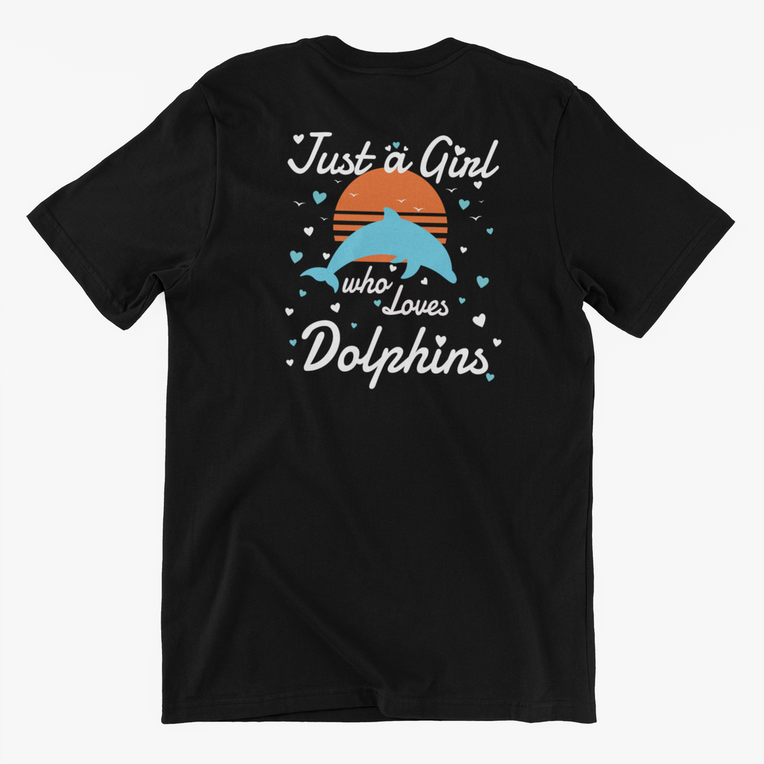 Just A Girl Who Loves Dolphins
